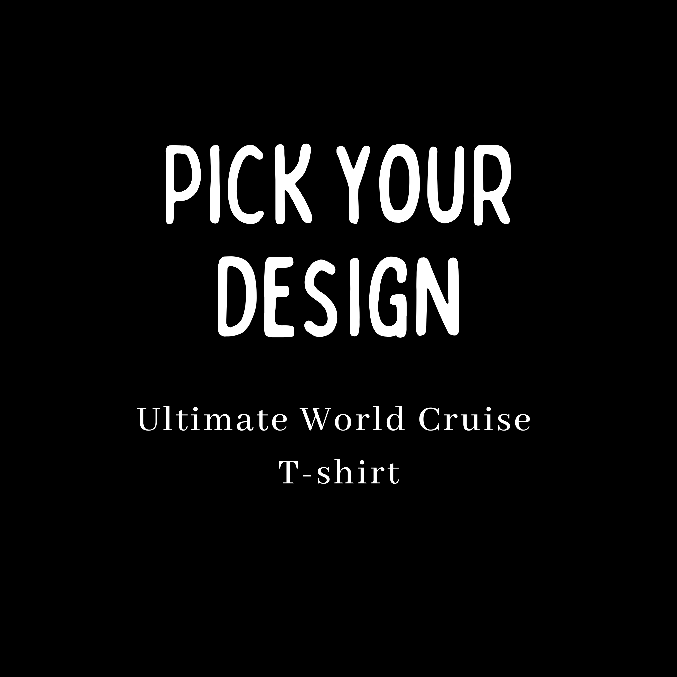 Ultimate World Cruise Graphic T-shirt 🔹STYLE 4🔹 – FunkyBcreative